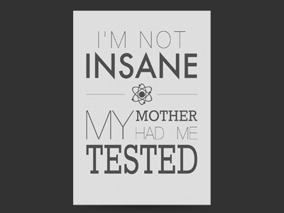 Im Not Insane Poster atom poster type