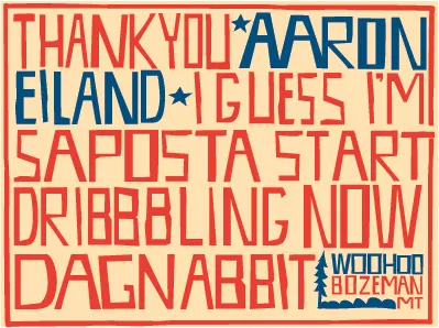 Thanks Aaron thank thank you typography you