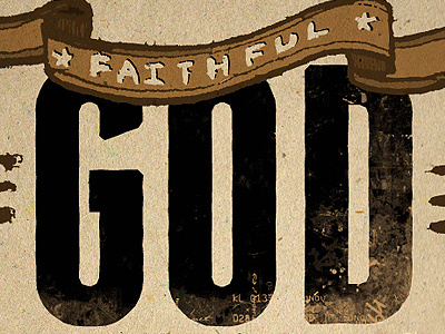 Faithful God bible brown church faithful god hand lettering series sermon tan