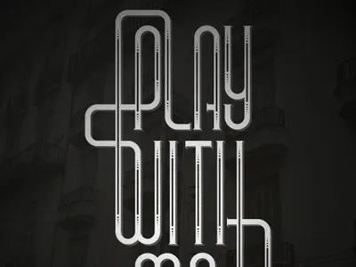Play with me. 2011 iampablo pablo moreno type typography