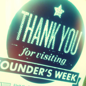 Thank You for visiting Founder's Week banner circle futura medium grunge halftone itc century bold italic knockout 26 star