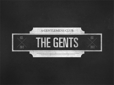 THE GENTS - a gentlemens club club dark gentleman grunge logo logodesign textures
