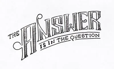 The Answer Is In The Question Small 6wordmemoirs handlettering handmade illustration typography