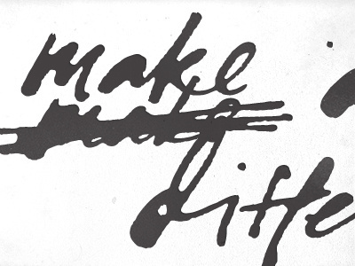 Make a Difference. calligraphy ink lettering texture
