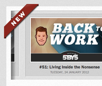 Working on the new 5by5