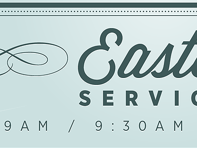 Easter Services banner church easter flourish gotham green wisdom script