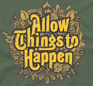 Allow Things to Happen t shirt design tee typography vector