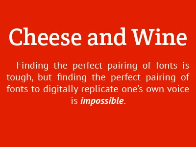Cheese and Wine cheese crete round diet layer personal pt sans style typography voice wine