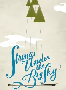 Stringsunderthebigsky poster typography