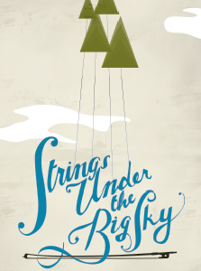 Stringsunderthebigsky poster typography