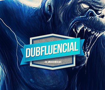 Dubfluencial 1 The Missing Mix ape city egobydesign egothieves gorilla jcadams jenai joshsummana jungle king kong