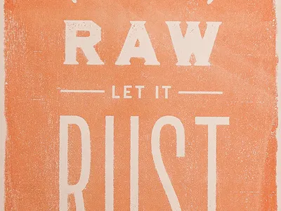 Let it Rust - Print bbq coaches loupe for sale matt thompson poster print rust screen print texture type