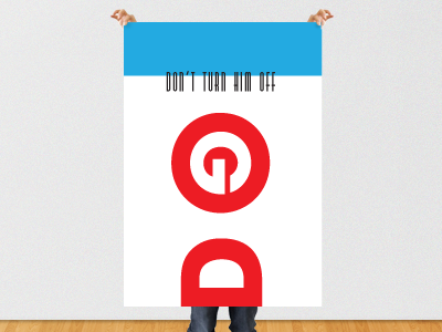 Don't Turn Him Off god itc avant garde poster type valencia