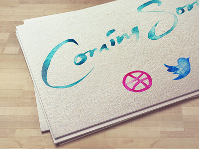 Coming Soon behance coming soon dribbble paper twitter watercolor wood