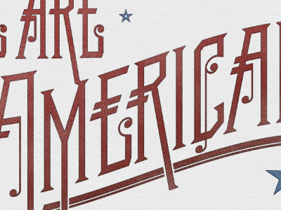 We Are American american illustration lettering sanborn