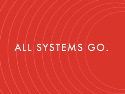 All systems go poster
