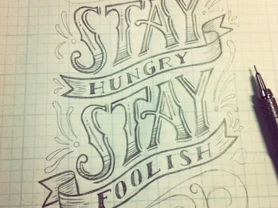 Stay Hungry, Stay Foolish apple banner decorative detailed drawing font phrase quote sketch steve jobs type typography vintage western