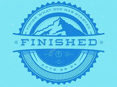 Finished - Logo branding church finished god graphic design badge grunge logo mountain outdoors retro