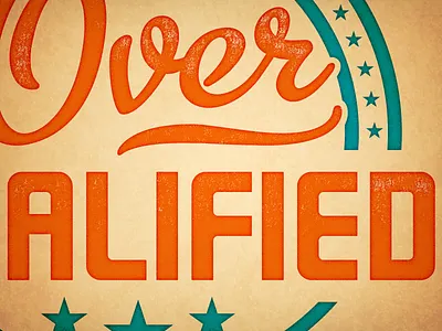 Over Qualified headline illustrated headline magazine script typography zine