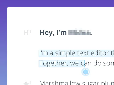 Hey, I'm ◾◾◾◾◾. blue clean flat markdown minimal simple text editor typography writer