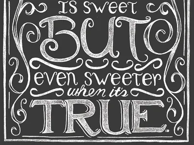 Love Is Sweet chalk decorative flourishes hand lettering lettering packaging pencil quote typography