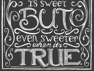 Love Is Sweet chalk decorative flourishes hand lettering lettering packaging pencil quote typography