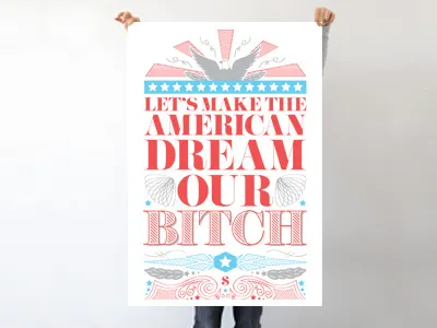 American Dream american american dream banner bitch blue dream eagle emphemera flourish hipster leaf leaves make money money poster quote red serif stars white