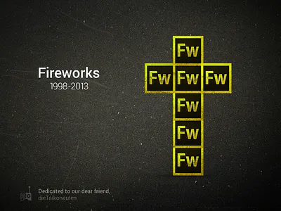 Goodbye Fireworks adobe dead end fireworks kill photoshop