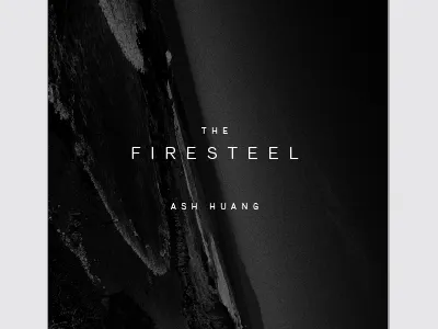 The Firesteel, 6 akzidenz monochromatic photo the firesteel