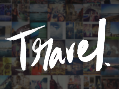Travel. Be young. Have the time of your life. brush design ef hand lettering illustration ink travel typography web