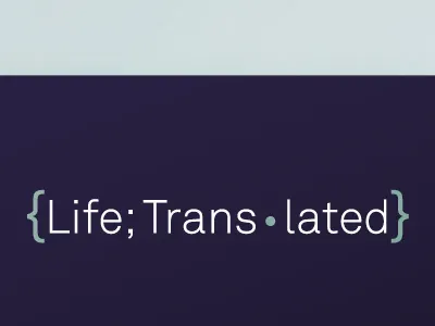 {Life Trans•lated} Identity brand friedman life logo manis translated