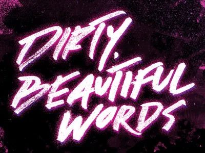 Dirty Beautiful Words handletter marker type