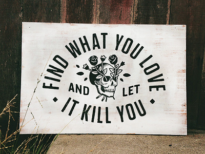 Kill Love Sign blksmith craft lettering signage signpainting smith type