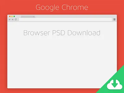 Chrome Browser PSD Download app browser chrome clean colors download flat free psd ui ux