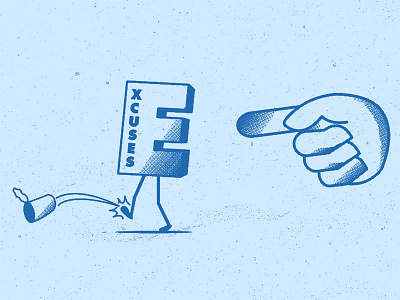 Kick excuses to the curb. illustration