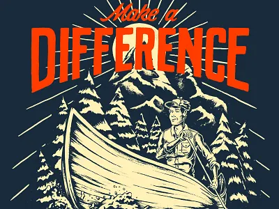 Make A Difference brush and ink canoe illustration lettering outdoors sevenly typography