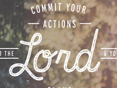 Proverbs 16:3 100 verses bible lord proverbs shane harris typography verse