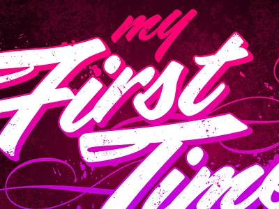 My First Time branding logo tattoo typography