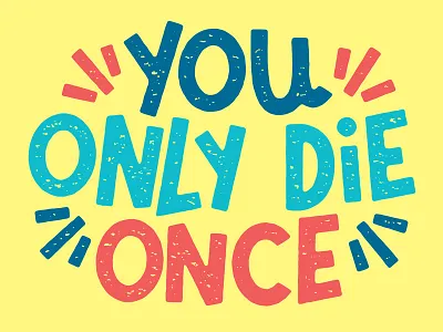 YODO art death illustration josh lafayette lettering lol typography yodo yolo