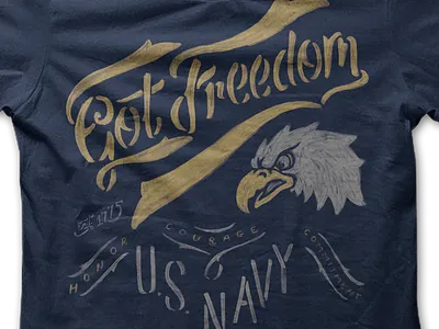 USN Got Freedom design hand drawn illustration lettering micron pen and ink resume screen print script t shirt design