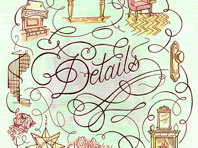 Details lettering design editorial flourishes furniture hand lettering home illustration ink lettering script typography