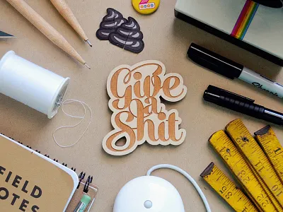 Whatever you do... give a shit laser cut wood