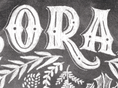 Florals chalk chalk lettering floral flowers hand lettering lettering