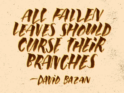 Fallen Leaves art david bazan illustration josh lafayette lettering philosophy typography