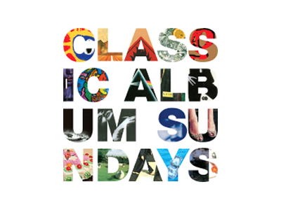 Classic Album Sundays