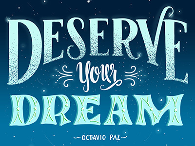 Deserve Your Dream hand lettering illustration typography