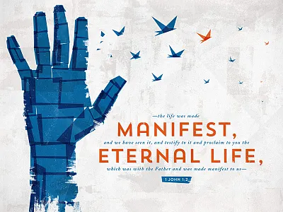 1 John 1:2 abstract bible birds color grunge hand illustration logos bible software scripture shapes typography verse