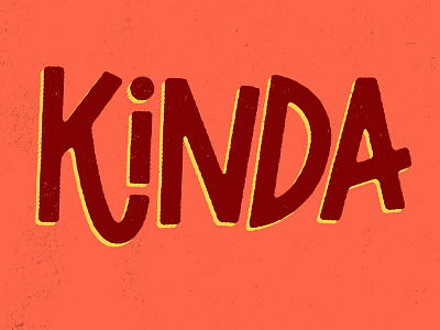 Kinda art illustration josh lafayette kinda lettering neutral typography