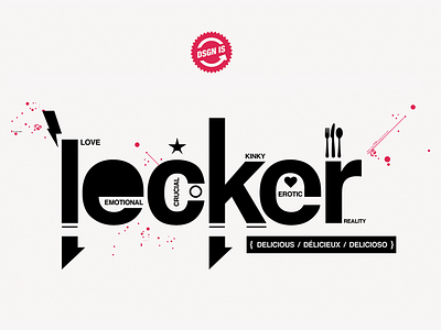 design is... LECKER abstract design hd lecker lettering letters quote typeface typo typography wallpaper words