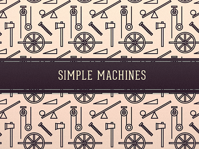 Simple Machines machines patterns simple